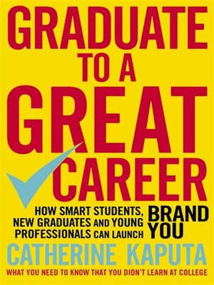 cover image of Graduate to a Great Career